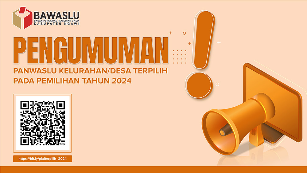 PENGUMUMAN ANGGOTA PANWASLU KELURAHAN /DESA TERPILIH DALAM PEMILIHAN SERENTAK TAHUN 2024